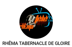 RHÊMA TABERNACLE DE GLOIRE